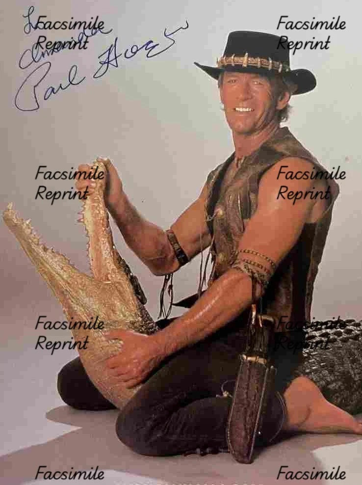 PAUL HOGAN AUSTRALIAN ACTOR COMEDIAN FACSIMILE SIGNED PHOTO 8"x11". #1