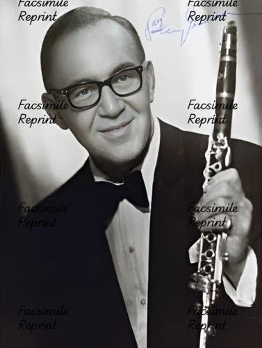 BENNY GOODMAN AMERICAN CLARINETIST FACSIMILE SIGNED VINTAGE B/W PHOTO 8"X11".#3