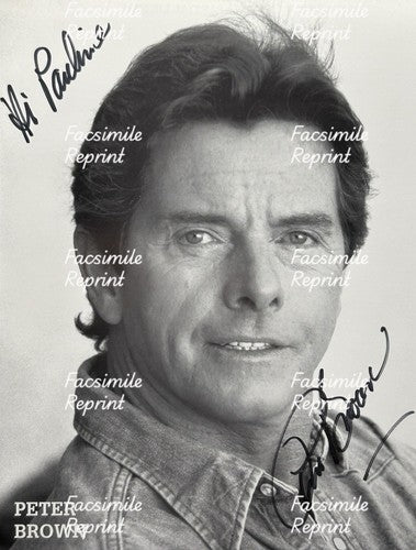 PETER BROWN AMERICAN ACTOR FACSIMILE SIGNED REPRINT VINTAGE PHOTO 8"X11".#4
