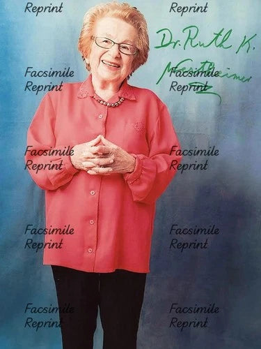 DR. RUTH WESTHEIMER GERMAN-AMERICAN TALK SHOW HOST FACSIMILE SIGNED 8"X11"#2